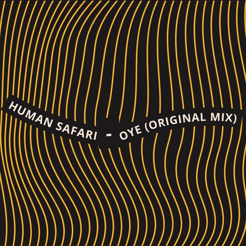 Oye (Original Mix)