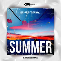 Denis Efremov - Summer (Original Mix)