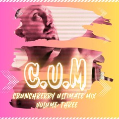 CrunchBerry Ultimate Mix Volume: Three