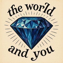 the world and you v9