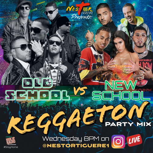 Stream Old School Vs New School REGGAETON - Instagram LIVE MIX by Hook Up  Radio | Listen online for free on SoundCloud