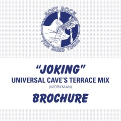 Joking (Universal Cave Terrace Mix)