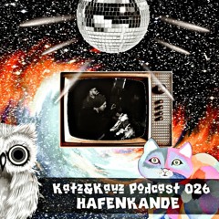 Katz&Kauz Podcast 026 - HAFENKANDE