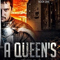 Access PDF 📥 A Queen's Spy - Mercenary For Hire Book 1: A Hard-Hitting Historical Fi