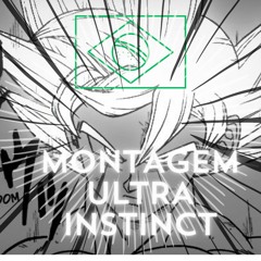 Montagem Ultra Instinct - Abraham