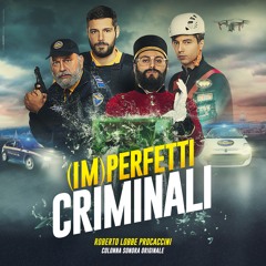 (Im)perfetti criminali - colonna sonora originale