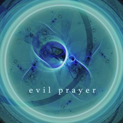 evil prayer