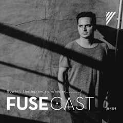 Fusecast #181 - Syper