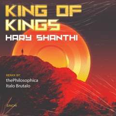INCOMING : Hary Shanthi - King Of Kings (Italo Brutalo Remix) #Sinchi