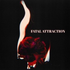 fatal attraction