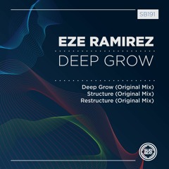 SB191 | Eze Ramirez 'Deep Grow'