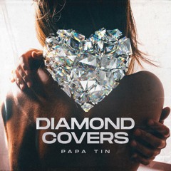 Papa Tin - Diamond Covers