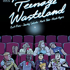 [Get] EBOOK 📧 It's Only Teenage Wasteland #2 by  Curt Pires,Jacoby Salcedo,Jacoby Sa