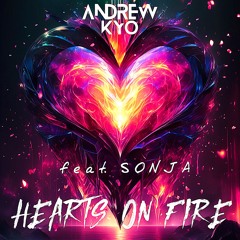 HEARTS ON FIRE (feat. SONJA) Radioedit