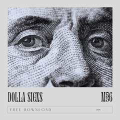 M96 - DOLLA SIGNS