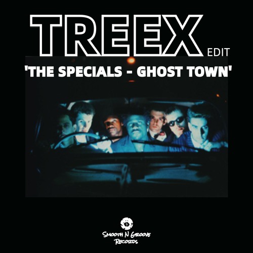 The Specials - Ghost Town (Treex Edit) [FREE DOWNLOAD]