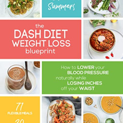 free EBOOK 📧 The DASH Diet Weight Loss Blueprint: How to Lower Your Blood Pressure N