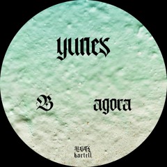 B - yunes - agora (original mix)