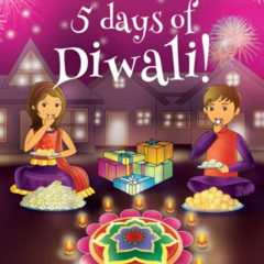 [View] EBOOK 💓 Let's Celebrate 5 Days of Diwali! (Maya & Neel's India Adventure Seri