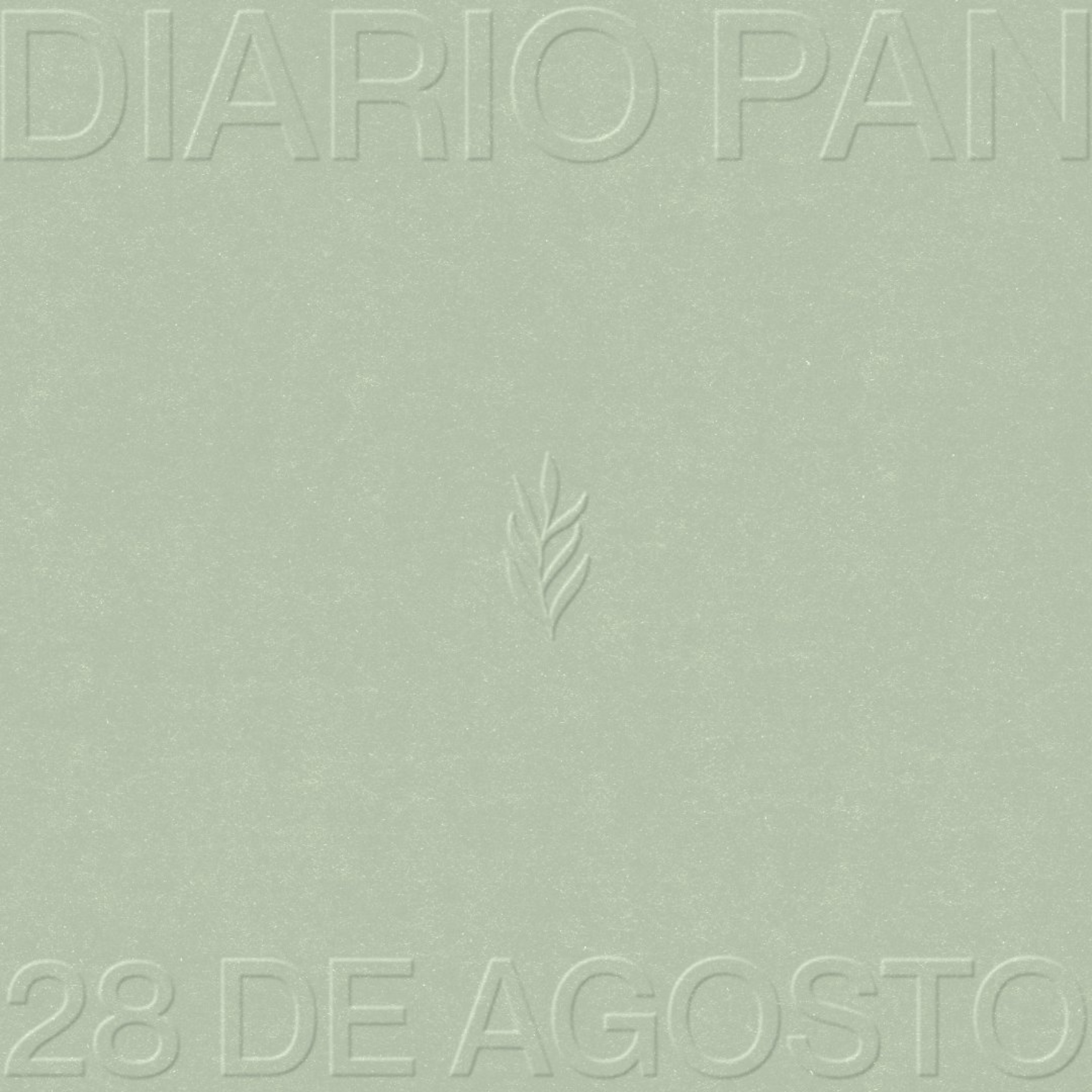 Devocional Diario Pan 28 de Agosto #DiarioPan