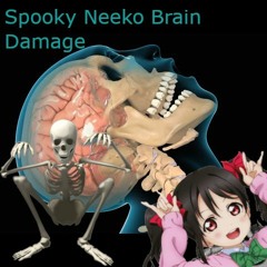 Spooky Neeko Brain Damage