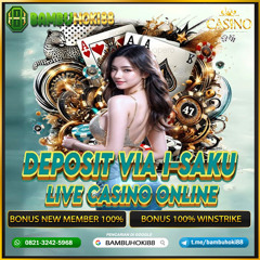 BAMBUHOKI88: Situs Bandar Live Casino ION Casino Deposit Via I-Saku
