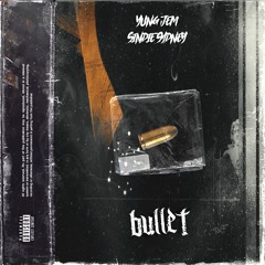 YUNG JEM feat Sindie Sydney - Bullet