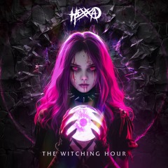 HEXXA - THE WITCHING HOUR