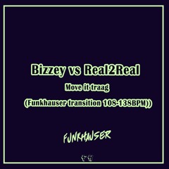 Move it traag (Funkhauser transition 108-138BPM)