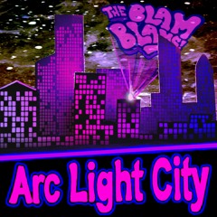 Arc Light City - Single Version