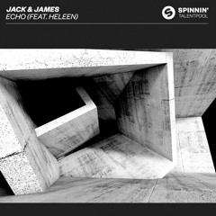 Jack & James - Echo (feat. Heleen) [OUT NOW]