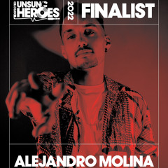 Alejandro Molina - Defected Unsung Heroes