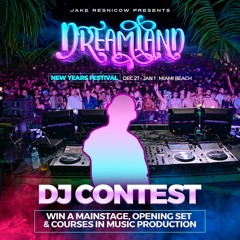 Dreamland NYE 2024 DJ Contest - House of Manchic #DreamlandNYE
