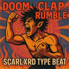 DOOM CLAP RUMBLE