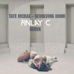 Tate Mcrae - Revolving Door (Finlay C Remix)