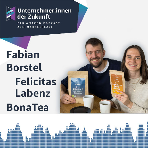 Das Gründerpaar Feli und Fabian bietet mit BonaTea individuelle Teeprodukte