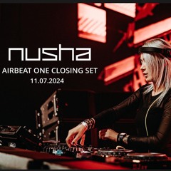 NUSHA @ AIRBEAT ONE - CLOSING SET 11.07.2024