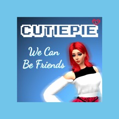 cutiepie WILLOW ♪ 「We Can Be Friends」 // Vocaloid Girl Group [オリジナル曲]