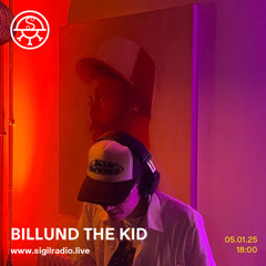 Billund The Kid - January 2025 - Sigil Radio