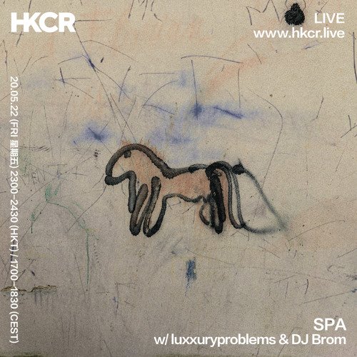 SPA w/ luxxuryproblems & dj brom - 20/05/2022