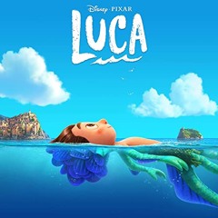 Meet Luca - Luca Soundtrack