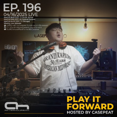 Play It Forward Ep. 196 - AH.FM [Trance & Progressive] by Casepeat - 04/16/25 LIVE