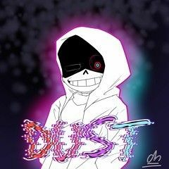 [Dusttale] Dust (Chomastered) reupload