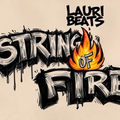 "String Of Fire" - Melodical Hip-Hop Instrumental by Lauri Beats