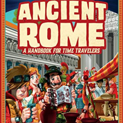READ EPUB 📙 The Thrifty Guide to Ancient Rome: A Handbook for Time Travelers (The Th