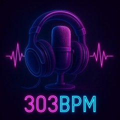 303bpm Ep1 - BassBingoBryan