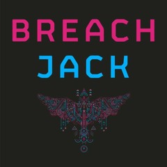 Breach - Jack (Morhyp Remix)