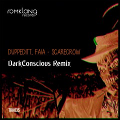 Duppeditt, Faia - Scarecrow (DarkConscious Remix) [SNIPPET]