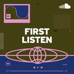 First Listen