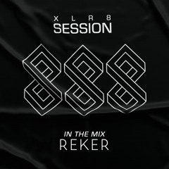 XLR8 Session #34 Reker